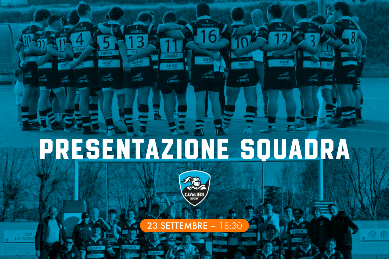 Rugby Club Cavalieri, mercoledì 23 settembre la presentazione della Prima Squadra